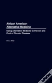 African American Alternative Medicine