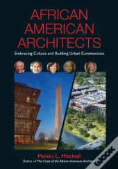 African American Architects: Embracing C