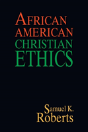African American Christian Ethics - Preview
