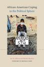 African American Coping In The Political Sphere - Preview