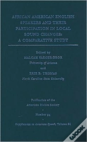 African American English Speakers And Their Participation In Local Sound Changes