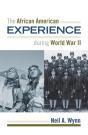 African American Experience During World War Ii - Preview