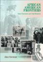 African American Frontiers - Preview
