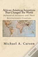 African-American Inventions That Changed The World