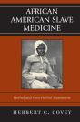 African American Slave Medicine - Preview