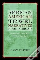 African American Travel Narratives From Abroad