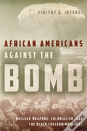 African Americans Against The Bomb