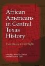 African Americans In Central Texas History - Preview