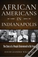 African Americans In Indianapolis