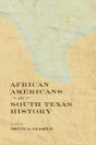 African Americans In South Texas History - Preview