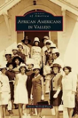 African Americans In Vallejo - Preview