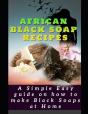 African Black Soap Recipes - Preview