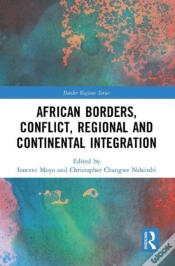 Capa do artigo African Borders, Conflict, Regional And Continental Integration