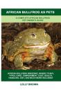 African Bullfrog As Pets - Preview
