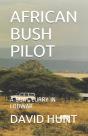 African Bush Pilot - Preview