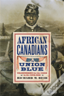 African Canadians In Union Blue