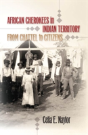 African Cherokees In Indian Territory - Preview