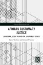African Customary Justice - Preview