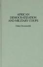 African Democratization And Military Coups - Preview