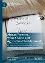 African Farmers, Value Chains And Agricultural Development - Preview