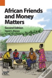 African Friends And Money Matters, Second Edition