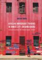 African Immigrant Traders In Inner City Johannesburg - Preview