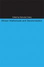 African Intellectuals And Decolonization - Preview