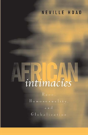 African Intimacies - Preview