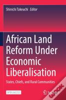 African Land Reform Under Economic Liberalisation