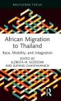 African Migration To Thailand - Preview