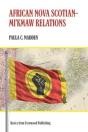 African Nova Scotian?Mi`Kmaw Relations - Preview