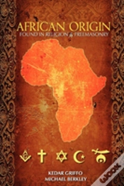 Capa do artigo African Origin Found In Religion And Freemasonry