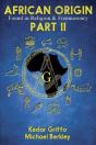 African Origin Found In Religion And Freemasonry - Preview