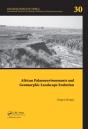 African Palaeoenvironments And Geomorphic Landscape Evolution - Preview