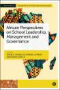 African Perspectives On School Leadership, Management, And Governance - Preview