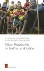 African Perspectives On Tradition And Justice - Preview