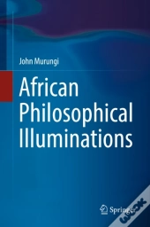 African Philosophical Illuminations