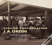 African Photographer J. A. Green