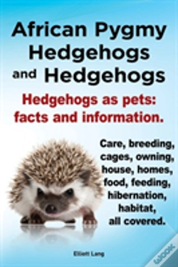 Capa do artigo African Pygmy Hedgehogs And Hedgehogs. Hedgehogs As Pets