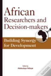 African Researchers And Decision-Makers.