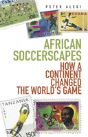 African Soccerscapes - Preview