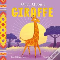 African Stories: Once Upon A Giraffe