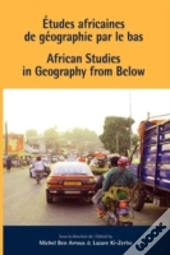 African Studies In Geography From Below