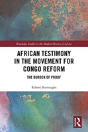 African Testimony In The Movement For Congo Reform - Preview