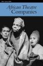 African Theatre 7: Companies - Preview