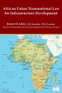 African Union Transnational Law For Infrastructure Development - Preview