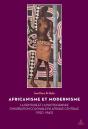 Africanisme Et Modernisme - Preview