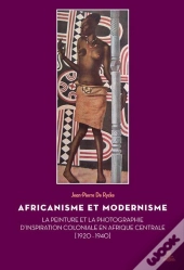 Africanisme Et Modernisme