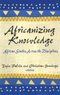 Africanizing Knowledge - Preview