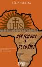 Africanos e Jesuítas - Preview